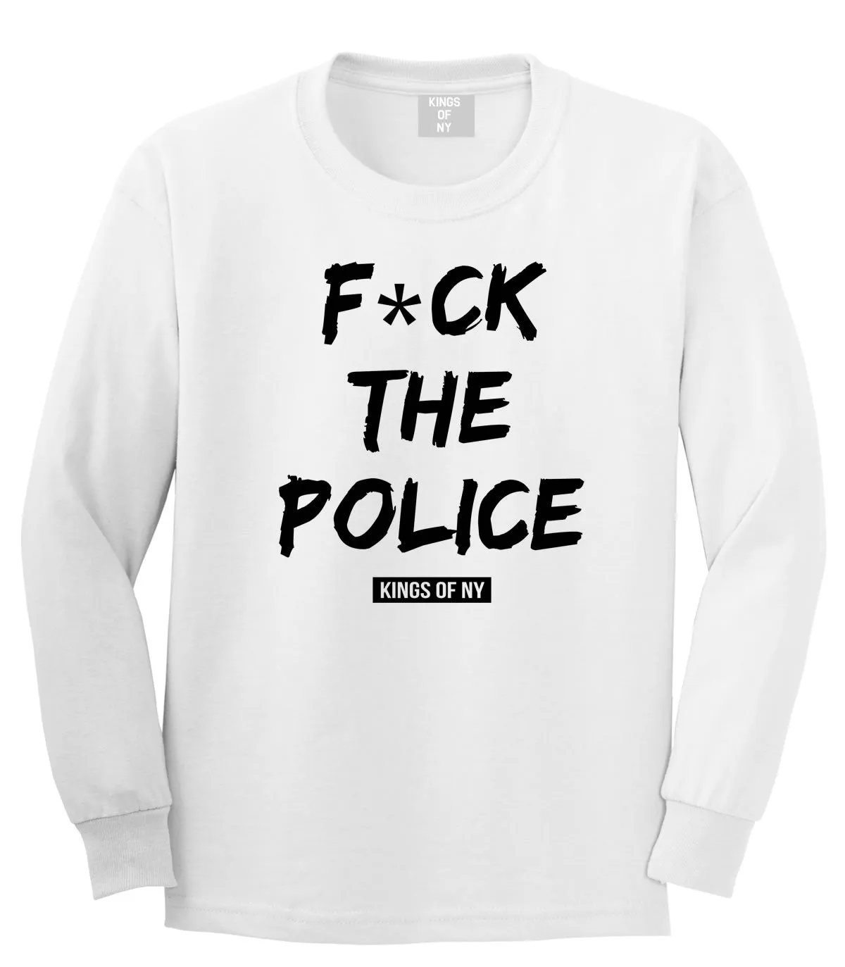 F*ck The Police Long Sleeve T-Shirt