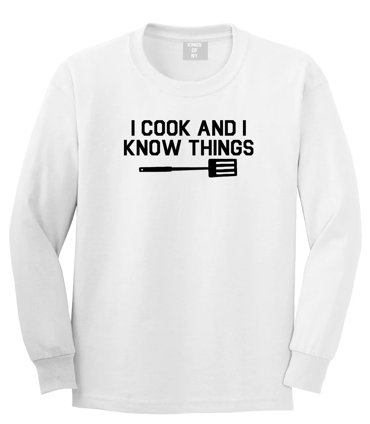 I Cook And I Know Things Chef Mens Long Sleeve T-Shirt