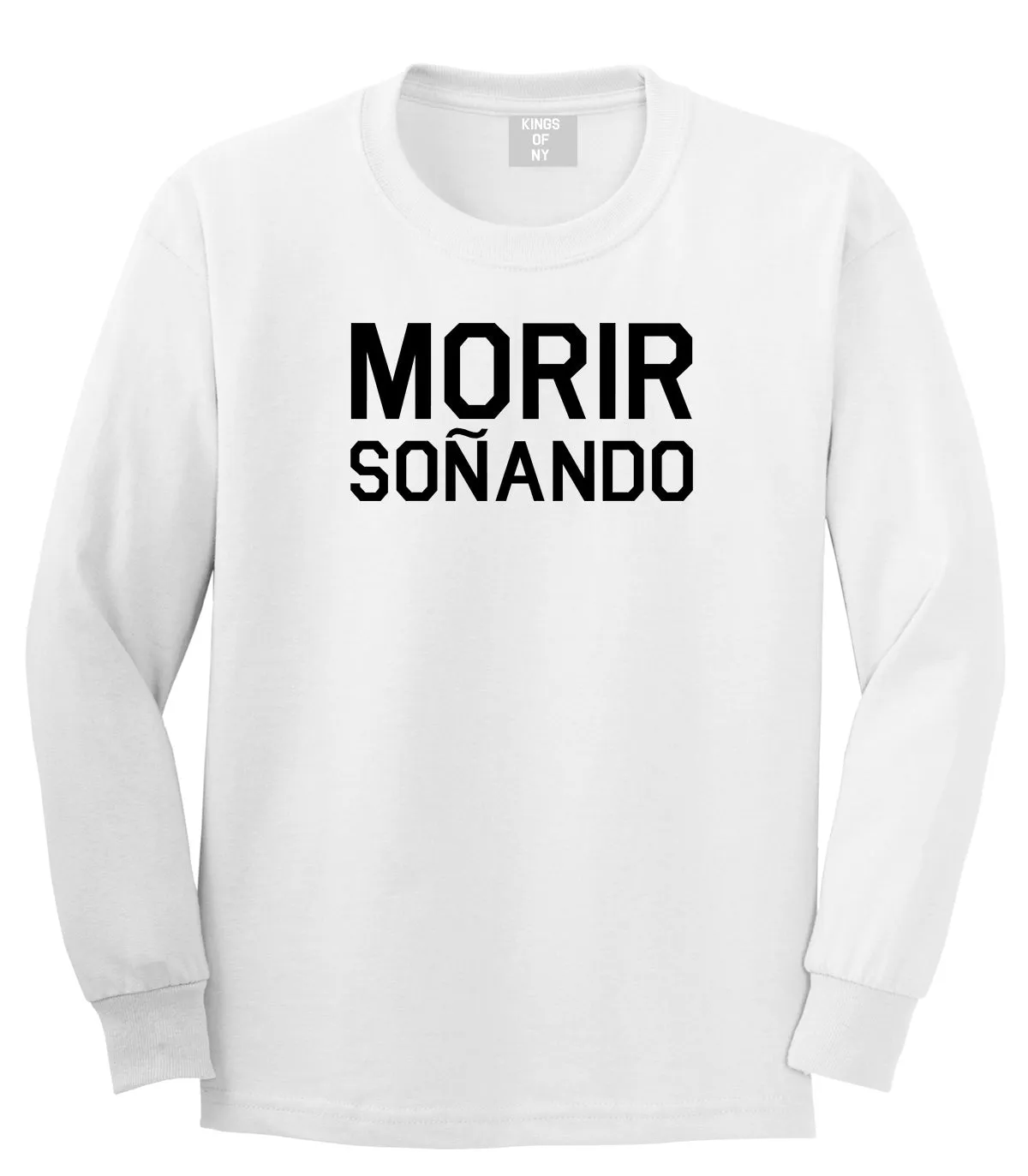 Morir Sonando Dominican Drink Long Sleeve T-Shirt