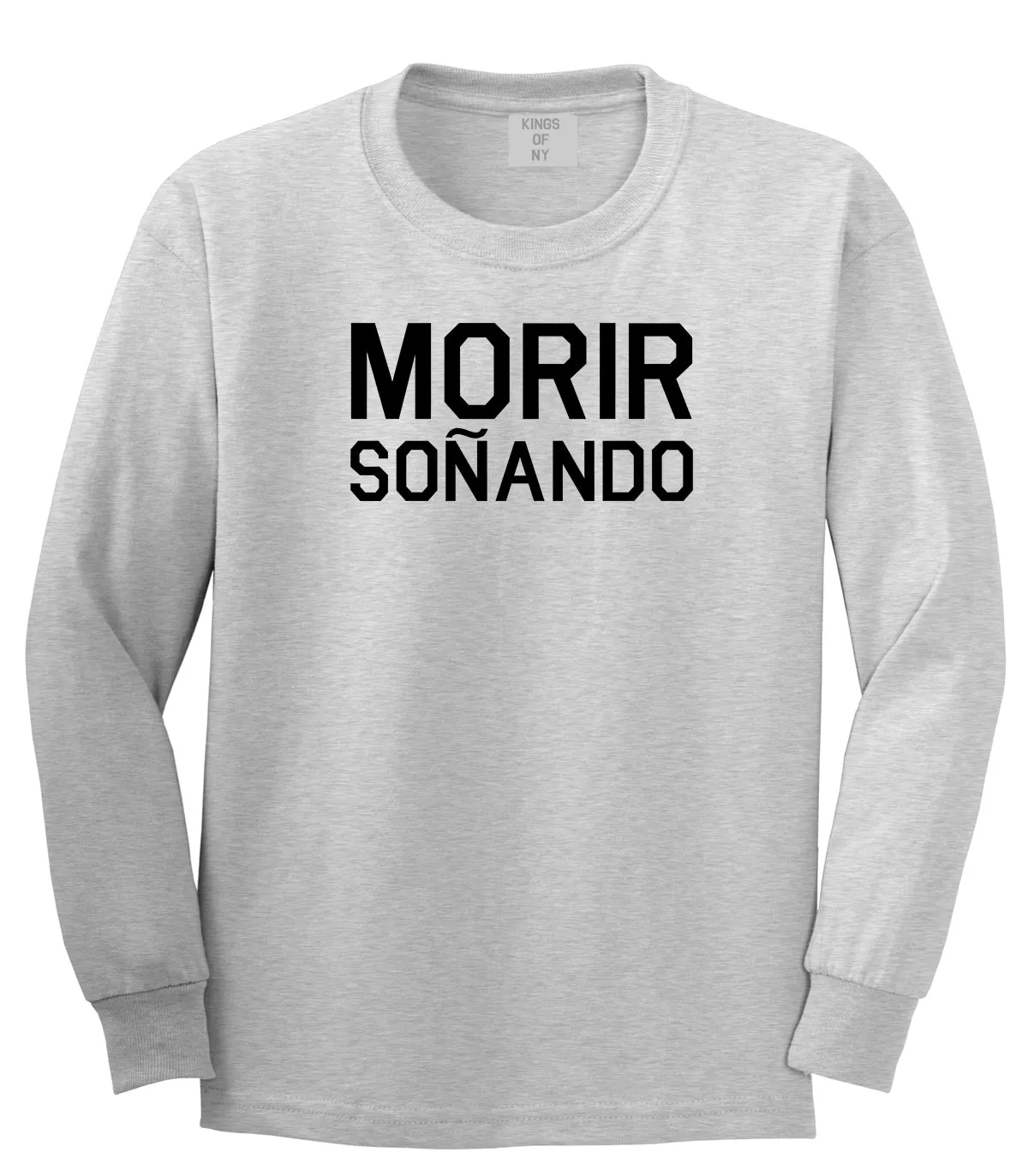Morir Sonando Dominican Drink Long Sleeve T-Shirt